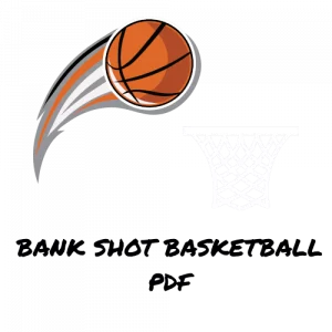Bank Shot Basketball PDF Version